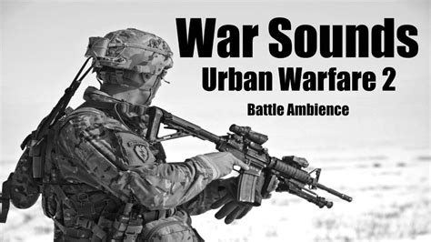 War Sounds - Urban Warfare Ambience Part 2 - As Real As It Gets ...