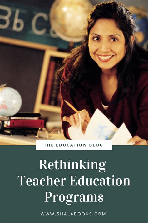 Rethinking Teacher Education Programs | Teacher education program ...