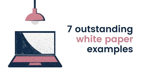 7 Outstanding White Paper Examples - Incredibble