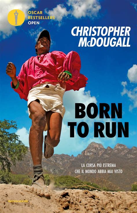 Born to Run - Christopher McDougall | Libri Mondadori