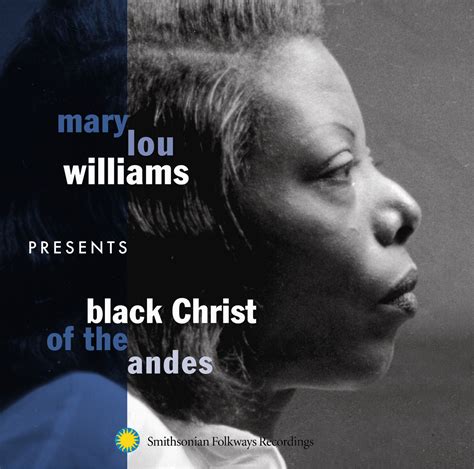 Mary Lou Williams Presents Black Christ of the Andes | Smithsonian ...