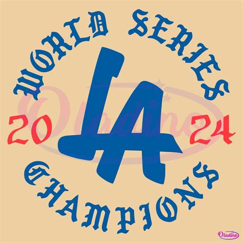 World Series Champions 2024 La Dodgers Svg - Free Download