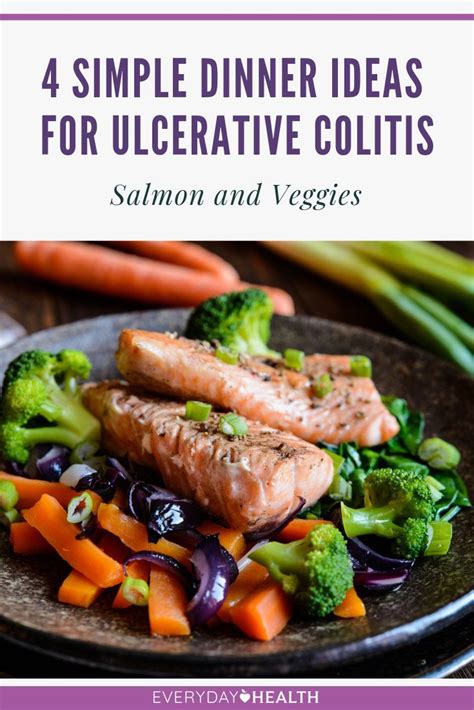 4 Simple Dinner Ideas for Ulcerative Colitis | Ulcerative colitis ...