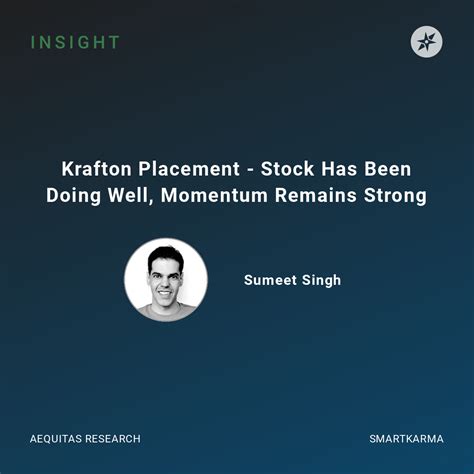 Krafton Placement - Stock Has Been Doing Well, Momentum Remains Strong ...