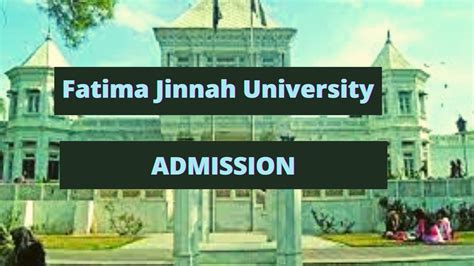 Fatima Jinnah University Admission 2022 last date for BS