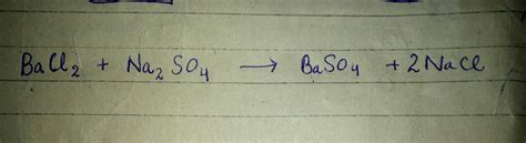 balanced chemical equation of barium chloride and sodium sulphate in ...