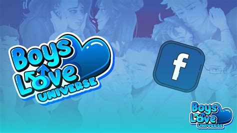 Boys Love Universe Is Now On Facebook!