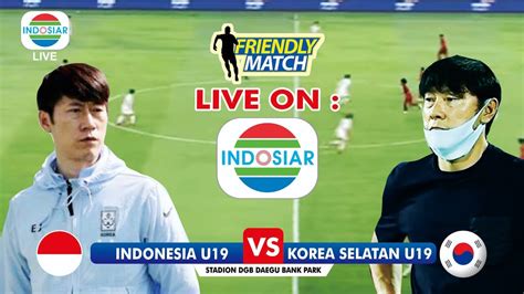 " DUEL PANAS DERBY PELATIH KOREA" Timnas Indonesia U19 vs Korea Selatan U19 Diprediksi Garuda ...