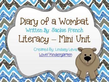 Diary of a Wombat Literacy Mini Unit by Mrs Lindsey | TpT