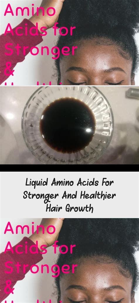 How to Use Liquid Amino Acids for Stronger & Healthier Hair Growth. #hair #haircare #naturalhair ...