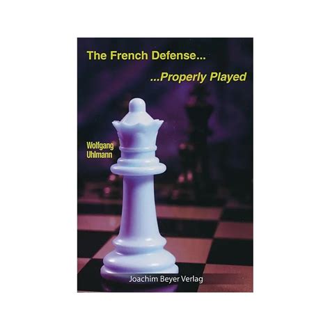 The French Defense - Properly Played