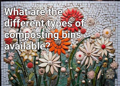 What are the different types of composting bins available? – Gardening.Gov.Capital