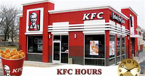 KFC Hours of Working Today - Open/ Closed | Buffet Times, Holiday Hours