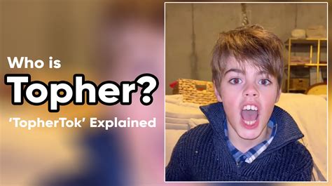 Who Is That Topher Kid On TikTok? Let's Explain Why You're Stuck In 'TopherTok' | Know Your Meme