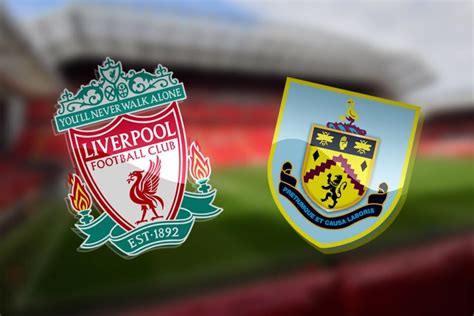 Liverpool vs Burnley: Prediction, kick-off time, team news, TV, live ...