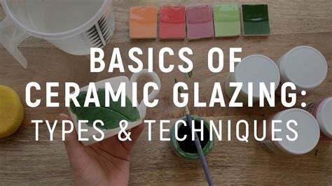 Basics of Ceramic Glazing: Types & Techniques in 2024 | Glazes for ...