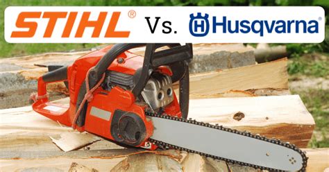 Stihl Vs. Husqvarna Chainsaw (7 Differences To Know)