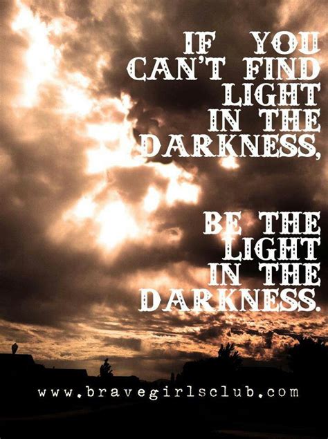 Be the light | Light, dark quotes, Dark quotes, Faith quotes