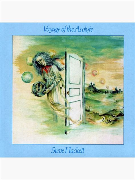 "Steve Hackett voyage of the acolyte" Poster for Sale by PeterHughes56 ...