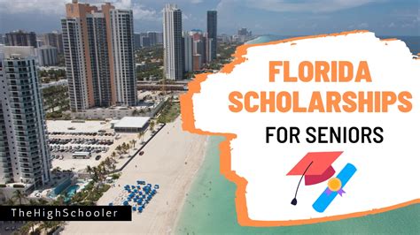 10 Florida State Scholarships For High School Seniors - TheHighSchooler