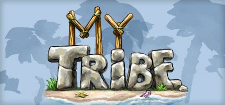 My Tribe on Steam