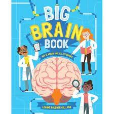 Big Brain Book: How It Works and All Its Quirks - A Book And A Hug