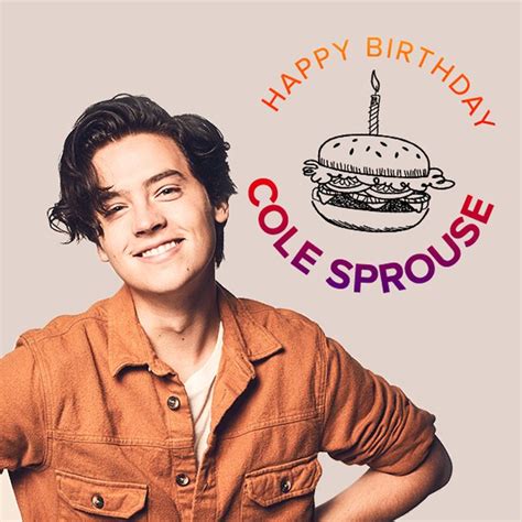 Cole Sprouse's Birthday Celebration | HappyBday.to