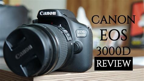 Canon EOS 3000D Review, Pros and Cons - Budget DSLR with Wi Fi - YouTube