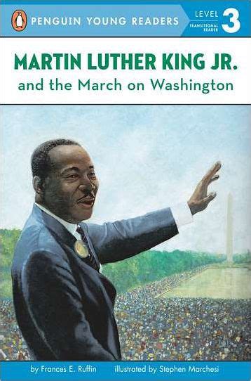 Martin Luther King Jr. and the March on Washington by Frances Ruffin ...