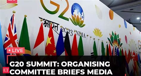 G20 Summit 2023 LIVE: Organising committee holds pre-summit press meet ...