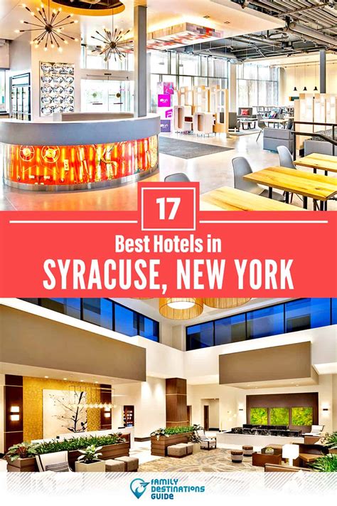 17 Best Hotels in Syracuse, NY for 2023 (Top-Rated Stays!)