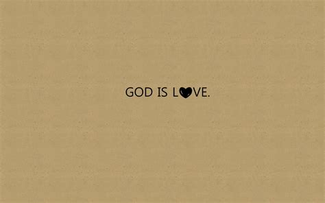 God is Love Wallpaper - WallpaperSafari