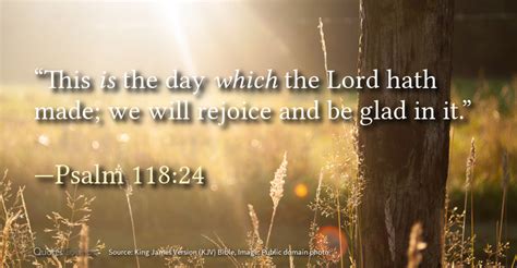 Psalm 118:24 “This is the day that the Lord has made”: Translation, Meaning, Context