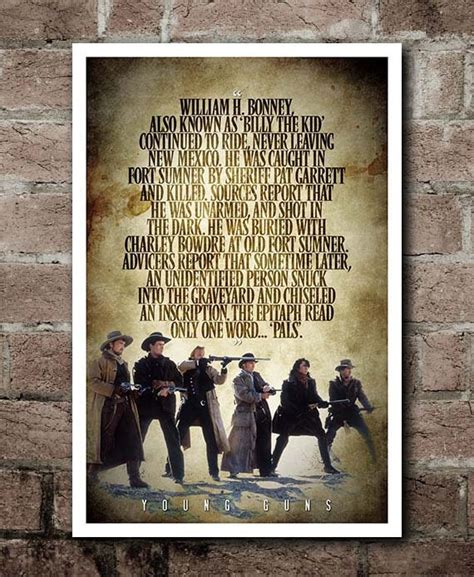 Young Guns pals Quote Poster 12x18 | Etsy