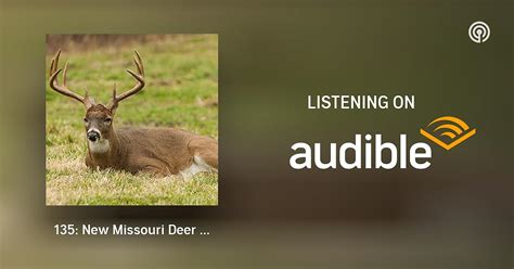 135: New Missouri Deer Season and Regulations for 2023-2024 | Living The Dream Outdoors ...