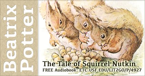 “The Tale of Squirrel Nutkin” | Peter Rabbit and Other Stories | Beatrix Potter | Lit2Go ETC