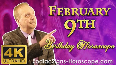 February 9 Zodiac Horoscope and Birthday Personality | February 9th Birthday Personality ...