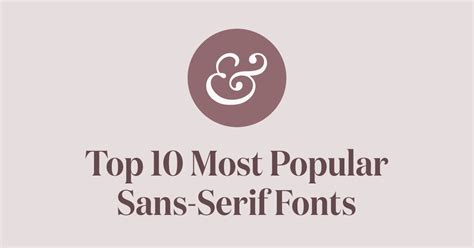 Top 10 Most Popular Sans-Serif Fonts of 2024 · Typewolf