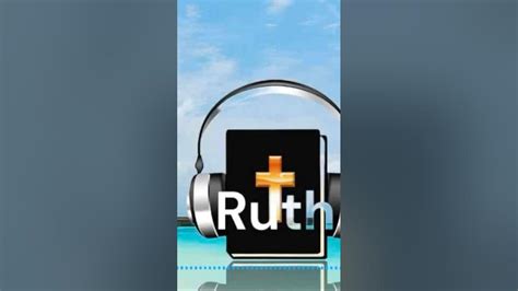 Ruth Chapter 4:13-17 - YouTube