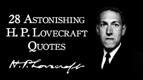 H. P. Lovecraft was born on this day in 1890. 28 Astonishing H. P ...