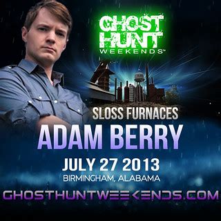 adam-berry-sloss-furnaces | Ghost Hunters star from Syfy Cha… | Flickr