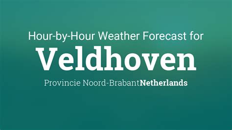 Hourly forecast for Veldhoven, Netherlands