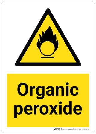 Organic Peroxide with Hazard Icons Portrait - Wall Sign