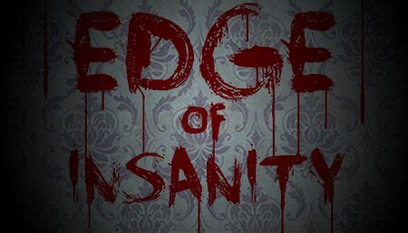 Edge of Insanity - PCGamingWiki PCGW - bugs, fixes, crashes, mods, guides and improvements for ...