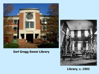 Introduction to the Special Collections Research Center, Earl Gregg Swem Library | PPT