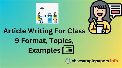 Article Writing For Class 9 Format, Topics, Examples - CBSE Sample Papers