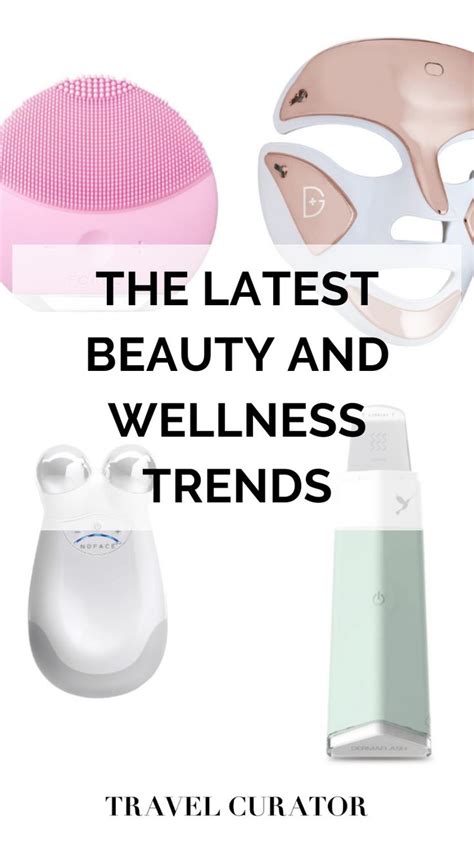 The Latest Beauty and Wellness Trends: An immersive guide by Travel Curator