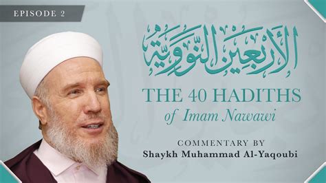 Episode 2 | The 40 Hadith of Imam Nawawi | Hadith 2 - YouTube