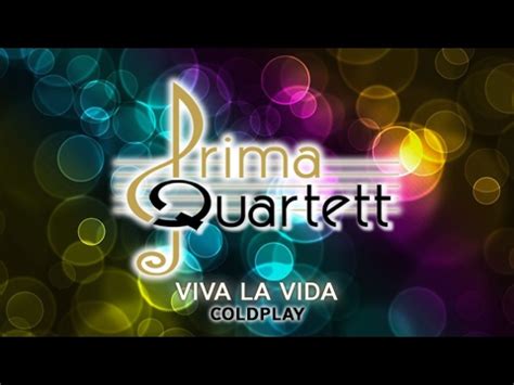 Coldplay - Viva La Vida (Instrumental) - String Quartet Cover - YouTube
