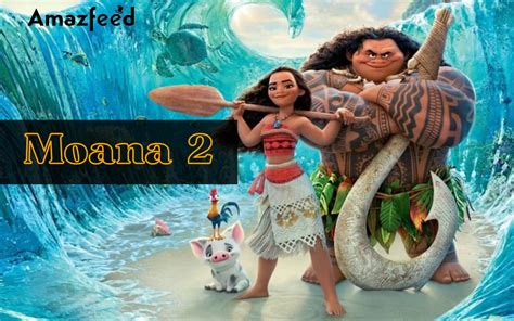 When Will Moana 2 Release 2024 Date - Kerry Melonie